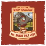 Bandit Golf Club - Flyer for Annual Turkey Shootout