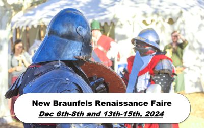 2nd Annual New Braunfels Renaissance Faire – Dec 6-8 & 13-15