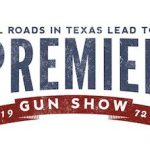 Premier Gun Show - Graphic for New Braunfels Event